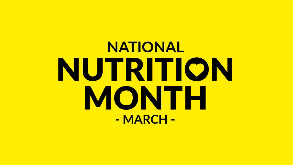 National Nutrition Month - March